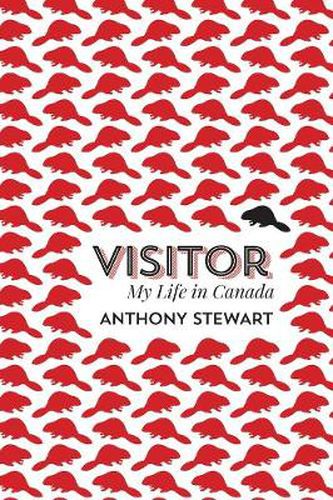 Cover image for Visitor: My Life in Canada