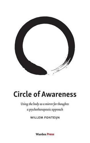 Cover image for Circle of Awareness: Using the body as a mirror for thoughts: a psychotherapeutic approach