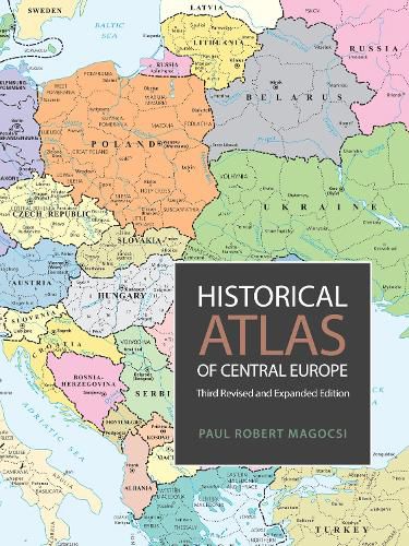 Cover image for Historical Atlas of Central Europe: Third Revised and Expanded Edition