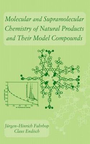 Cover image for Molecular and Supramolecular Chemistry of Natural Products and Their Model Compounds