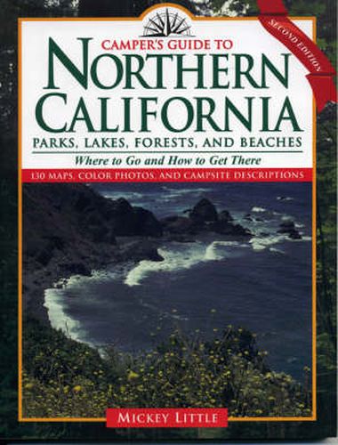 Cover image for Camper's Guide to Northern California: Parks, Lakes, Forests, and Beaches