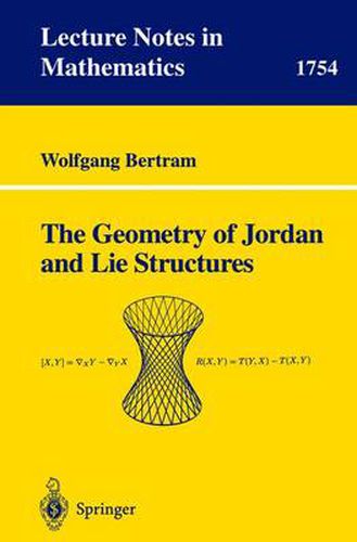 Cover image for The Geometry of Jordan and Lie Structures