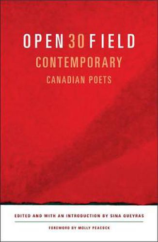 Open Field: 30 Contemporary Canadian Poets