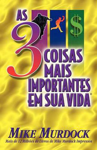 Cover image for As 3 Coisas Mais Importantes Em Sua Vida