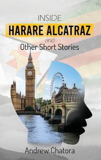 Cover image for Inside Harare Alcatraz and Other Short Stories