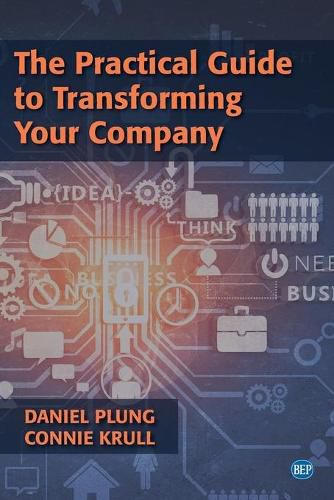 Cover image for The Practical Guide to Transforming Your Company