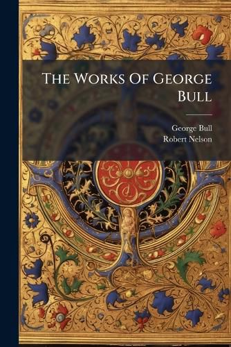 Cover image for The Works Of George Bull