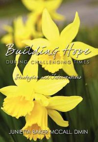 Cover image for Building Hope During Challenging Times