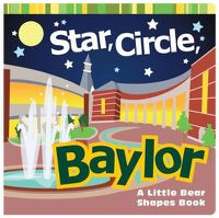 Cover image for Star, Circle, Baylor: A Little Bear Shapes Book