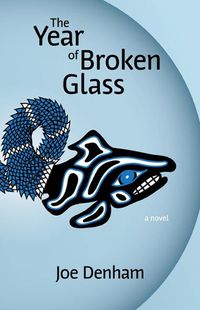 Cover image for The Year of Broken Glass