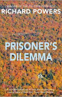 Cover image for Prisoner's Dilemma: From the Booker Prize-shortlisted author of BEWILDERMENT