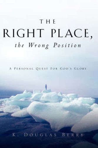 Cover image for The Right Place, The Wrong Position