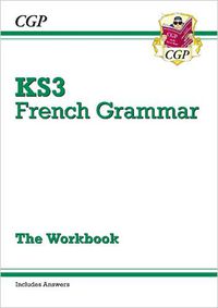 Cover image for KS3 French Grammar Workbook (includes Answers)