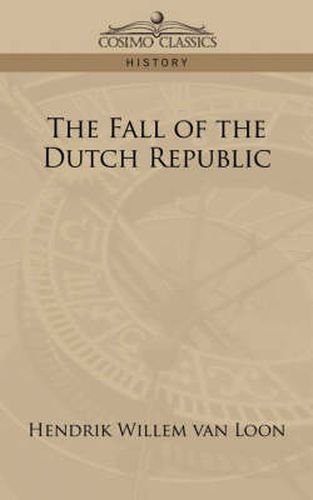 Cover image for The Fall of the Dutch Republic