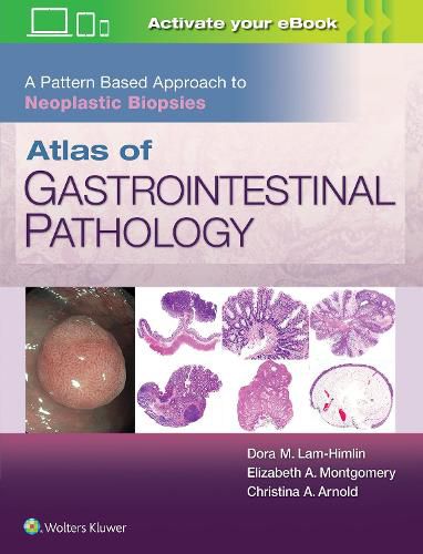 Cover image for Atlas of Gastrointestinal Pathology: A Pattern Based Approach to Neoplastic Biopsies