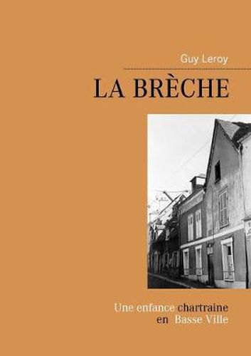 Cover image for La Breche: Aventures et Mesaventures de P'tit Guy