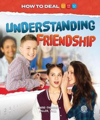 Cover image for Understanding Friendship