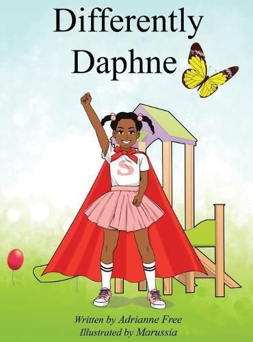 Cover image for Differently Daphne: Empowering Children with Erb's Palsy