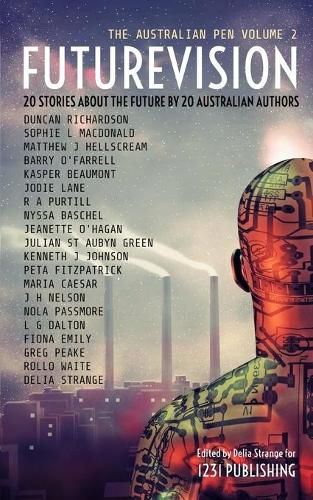 Futurevision: 20 Stories About The Future By 20 Australian Authors