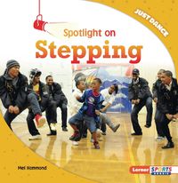 Cover image for Spotlight on Stepping