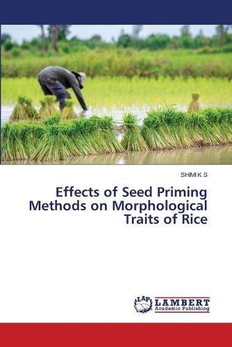 Cover image for Effects of Seed Priming Methods on Morphological Traits of Rice