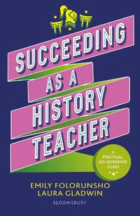 Cover image for Succeeding as a History Teacher