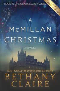 Cover image for A McMillan Christmas - A Novella (Large Print Edition): A Scottish, Time Travel Romance