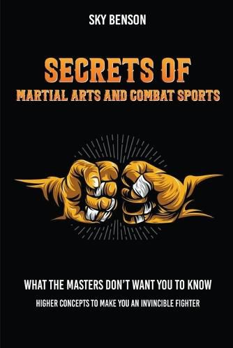 Cover image for Secrets of Martial Arts and Combat Sports