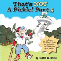 Cover image for That's NOT A Pickle! Part 5
