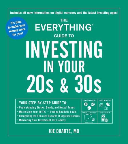 The Everything Investing in Your 20s & 30s Book, 2nd Edition: Your Step-By-Step Guide to Understanding the Market, Identifying the Right Investments, Setting Goals That Work--And Achieving Financial Success!