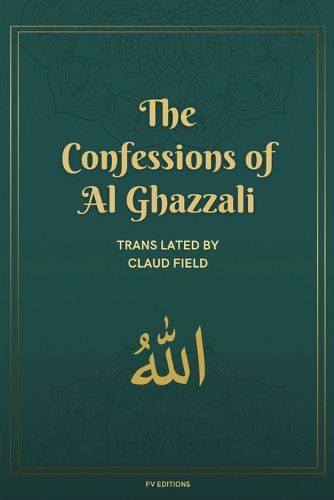 Cover image for The Confessions of Al Ghazzali
