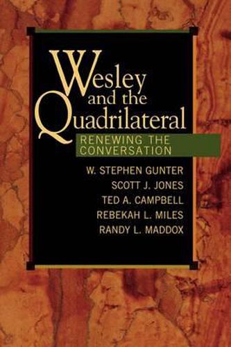 Cover image for Wesley and the Quadrilateral: Renewing the Conversation