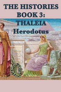 Cover image for The Histories Book 3: Thaleia