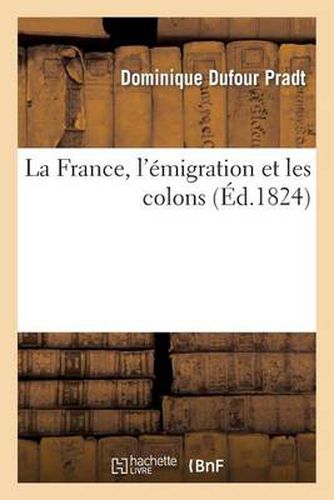 La France, l'Emigration Et Les Colons