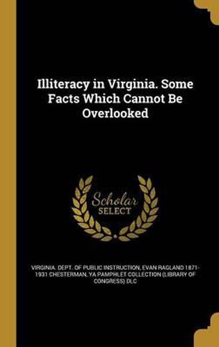 Illiteracy in Virginia. Some Facts Which Cannot Be Overlooked