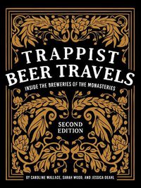 Cover image for Trappist Beer Travels, Second Edition