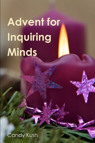 Cover image for Advent for Inquiring Minds