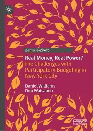 Cover image for Real Money, Real Power?: The Challenges with Participatory Budgeting in New York City