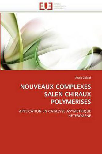 Cover image for Nouveaux Complexes Salen Chiraux Polymerises