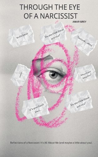 Cover image for Through The Eyes Of A Narcissist