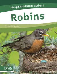 Cover image for Neighborhood Safari: Robins