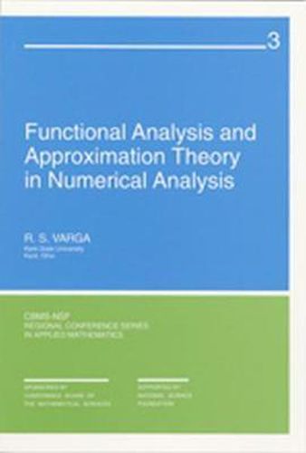 Cover image for Functional Analysis and Approximation Theory in Numerical Analysis