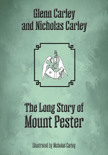 The Long Story of Mount Pester