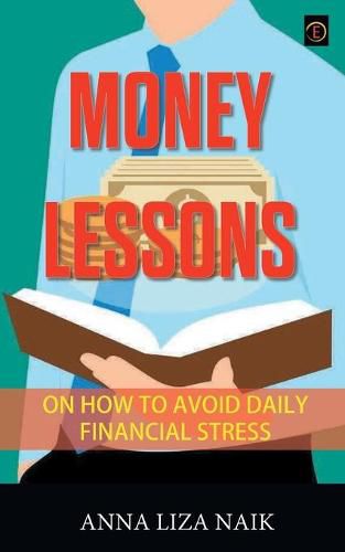 Cover image for Money Lessons on How to Avoid Daily Financial Stress