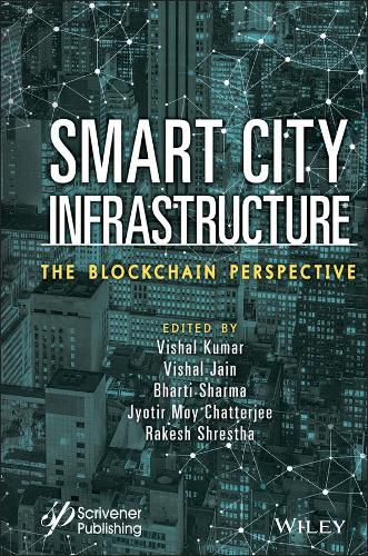 Smart City Infrastructure - The Blockchain Perspective