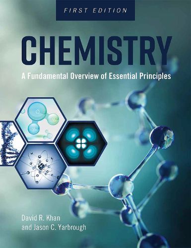 Chemistry: A Fundamental Overview of Essential Principles