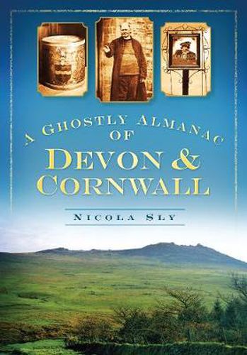 Cover image for A Ghostly Almanac of Devon and Cornwall