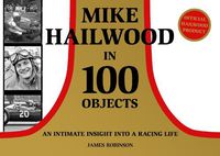 Cover image for Mike Hailwood - 100 Objects