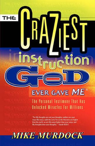 Cover image for The Craziest Instruction God Ever Gave Me