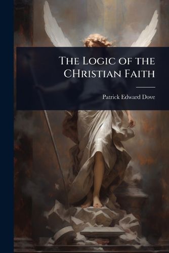 Cover image for The Logic of the CHristian Faith
